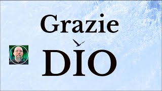 GRAZIE DIO La Grande Preghiera di Ringraziamento [upl. by Lessard]