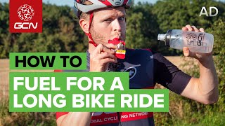 How To Fuel For A Long Bike Ride  Cycling Nutrition Tips [upl. by Cthrine888]