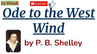 Ode to the West Wind by Percy Bysshe Shelley  Summary and Line by Line Explanation in Hindi [upl. by Friederike]