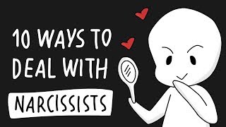 10 Ways to Deal With a Narcissist [upl. by Kcid]