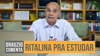 Ritalina sem prescrição  Drauzio Comenta 14 [upl. by Ayar]