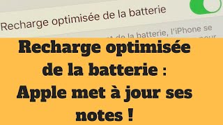 Batterie iPhone  La recharge optimisées de la batterie  Apple met à jour ses notes explicatives [upl. by Nylirac]