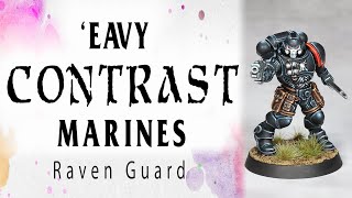 Eavy Contrast Marines  Raven Guard [upl. by Stoecker]