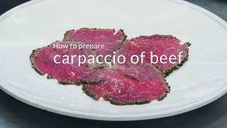 How to Prepare Beef Carpaccio [upl. by Ycinuq]