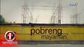 IWitness ‘Pobreng Mayaman’ dokumentaryo ni Sandra Aguinaldo full episode [upl. by Elcin]