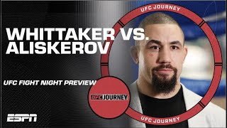 Robert Whittaker vs Ikram Aliskerov  UFC Journey [upl. by Aerdnua]