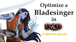 Bladesinger 5Minute Builds [upl. by Ilah848]