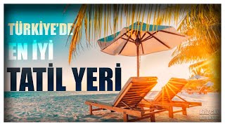 TÜRKİYEDE YAZ TATİLİ YAPILACAK EN İYİ 20 TATİL YERİ  Fethiye Bodrum Marmaris Çeşme Datça [upl. by Hasty]