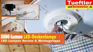 Richtig helle 5000 Lumen LEDDeckenlampe Joel  Tüftler DIY [upl. by Camille697]