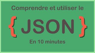 Tutoriel JSON avec JavaScript [upl. by End52]