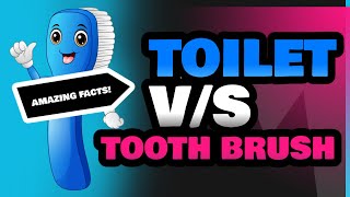 Toilet and Tooth Brush [upl. by Ecyob333]