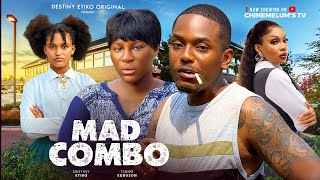 MAD COMBO  DESTINY ETIKO TIMINI EGBUSON OENE NELLY BIBI SONYA LATEST 2025 NIGERIAN MOVIE [upl. by Aennil]