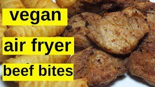 VEGAN AIR FRYER BEEF BITES 😋 TVP Soy Mock Meat 💖 Easy Meatless Recipe [upl. by Mosley]