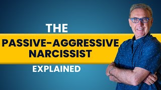 The PassiveAggressive Narcissist Explained  Dr David Hawkins [upl. by Ielirol]