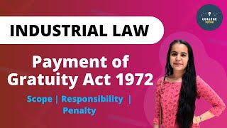 Payment of Gratuity Act 1972  Scope  Penalty  Industrial Law [upl. by Sugden624]