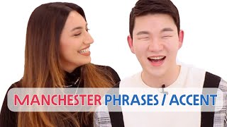 Learning Manchester Phrases and Accents with a Mancunian [upl. by Ynnal]