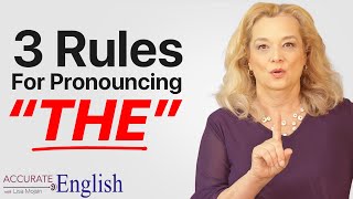 How to pronounce the article THE  3 rules Accurate English [upl. by Tuhn555]