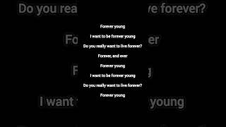 Forever young lyrics [upl. by Almallah]