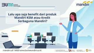 Mandiri KSM  Kredit Serbaguna Mandiri [upl. by Aribold65]