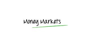 What are Money Markets [upl. by Nynahs]