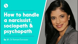 How To Handle A Narcissist Sociopath amp Psychopath  Dr Ramani Ep 21 [upl. by Lucrece]