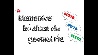 ELEMENTOS BÁSICOS DE GEOMETRÍA [upl. by Natsuj]