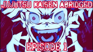 JuJutsu Kaisen Abridged  Episode 1 [upl. by Courtney868]