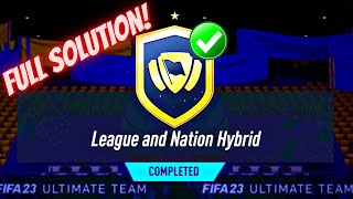 League amp Nation Hybrid Sbc Cheapest Way  FIFA 23 [upl. by Perdita]