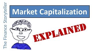 Market Capitalization explained [upl. by Dewitt927]