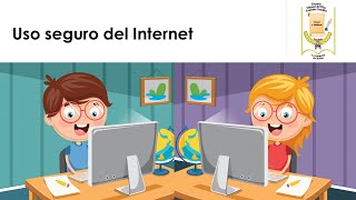 USO SEGURO DEL INTERNET [upl. by Noet309]