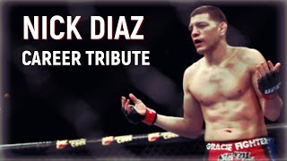 Nick Diaz  Career Highlights 2021 HD [upl. by Nitsrik189]