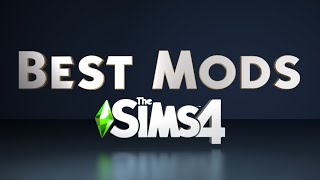 The Best 50 Mods for The Sims 4 [upl. by Rennoc]