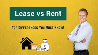 Lease vs Rent  Top Differences You Must Know [upl. by Nerrol]