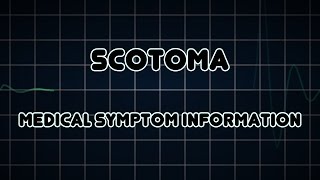 Scotoma Medical Symptom [upl. by Shevlo]