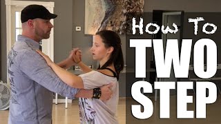 How To Two Step Dance  Basic 2 Step [upl. by Simonne]