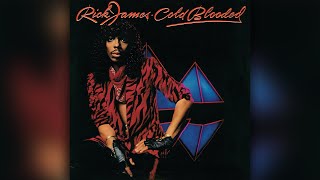 Rick James  Cold Blooded [upl. by Tremaine52]