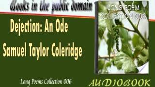 Dejection An Ode Samuel Taylor Coleridge Audiobook [upl. by How112]