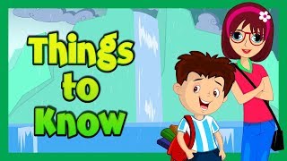 THINGS TO KNOW  KIDS VIDEOS  THINGS TO LEARN  LEARNING VIDEOS FOR KIDS [upl. by Nitaf]