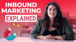 What Is Inbound Marketing Explained [upl. by Ecienaj]