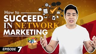 How To Succeed In Network Marketing  5 Strategies Ep 7 [upl. by Rukna914]