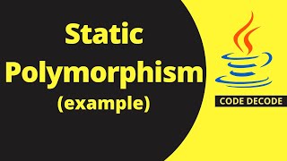 Static polymorphism in Java with example  Compile time polymorphism in Java MOST IMP CONCEPT [upl. by Devitt877]