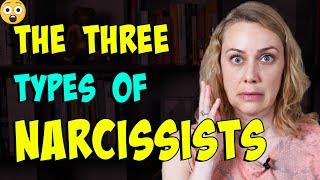 The 3 Types of Narcissists  Kati Morton [upl. by Coulombe]