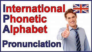 International Phonetic Alphabet IPA  English Pronunciation [upl. by Darla]