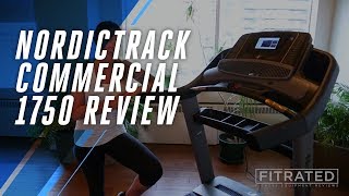 NordicTrack Commercial 1750 Treadmill Review [upl. by Maddy]