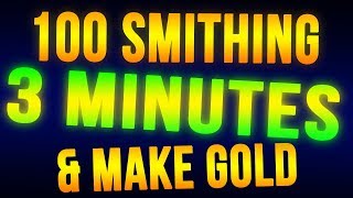 Skyrim Level 100 Smithing in 3 Minutes  Make Money FAST [upl. by Newel]