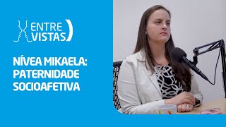 Paternidade Socioafetiva  EntreVistas [upl. by Tisha959]