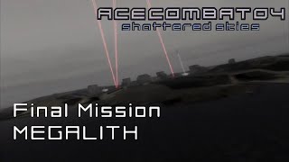 FINAL MISSION Megalith Ace Difficult  Ace Combat 04 Playthrough 18 [upl. by Jessy755]