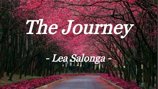 THE JOURNEY  LEA SALONGA  LYRIC VIDEO [upl. by Halik]