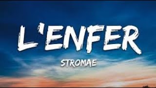 Lenfer Lyrics  Stromae [upl. by Nyhagen]