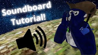 How To Get A Soundboard In VR [upl. by Yllor]